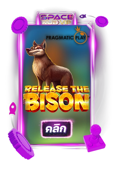 Release the Bison