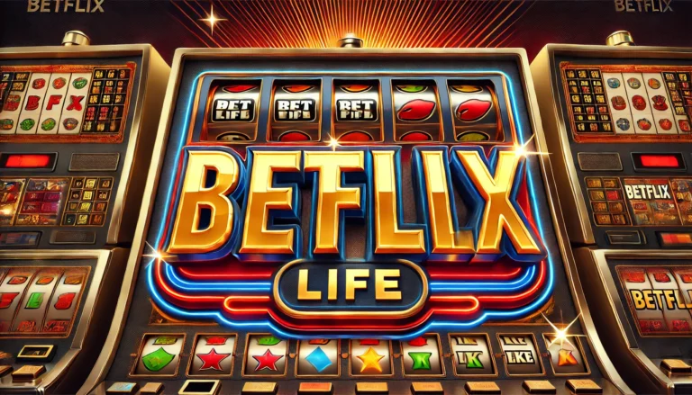 BETFLIX LIFE